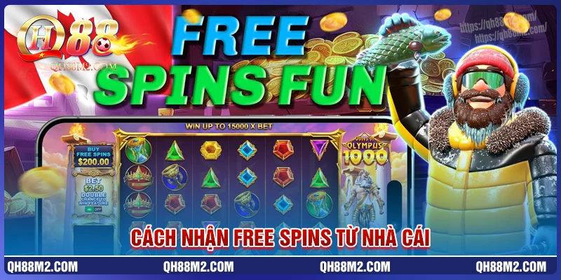 Các nhận free spins từ nhà cái - chơi không cần vốn Các nhận free spins từ nhà cái - chơi không cần vốn