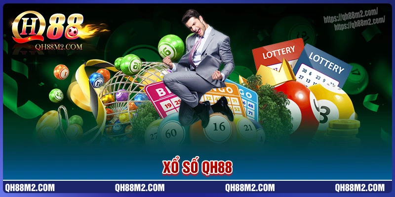 Xổ số qh88 - Săn thưởng cực đã, tiền thưởng hấp dẫn mỗi ngày Xổ số qh88 - Săn thưởng cực đã, tiền thưởng hấp dẫn mỗi ngày